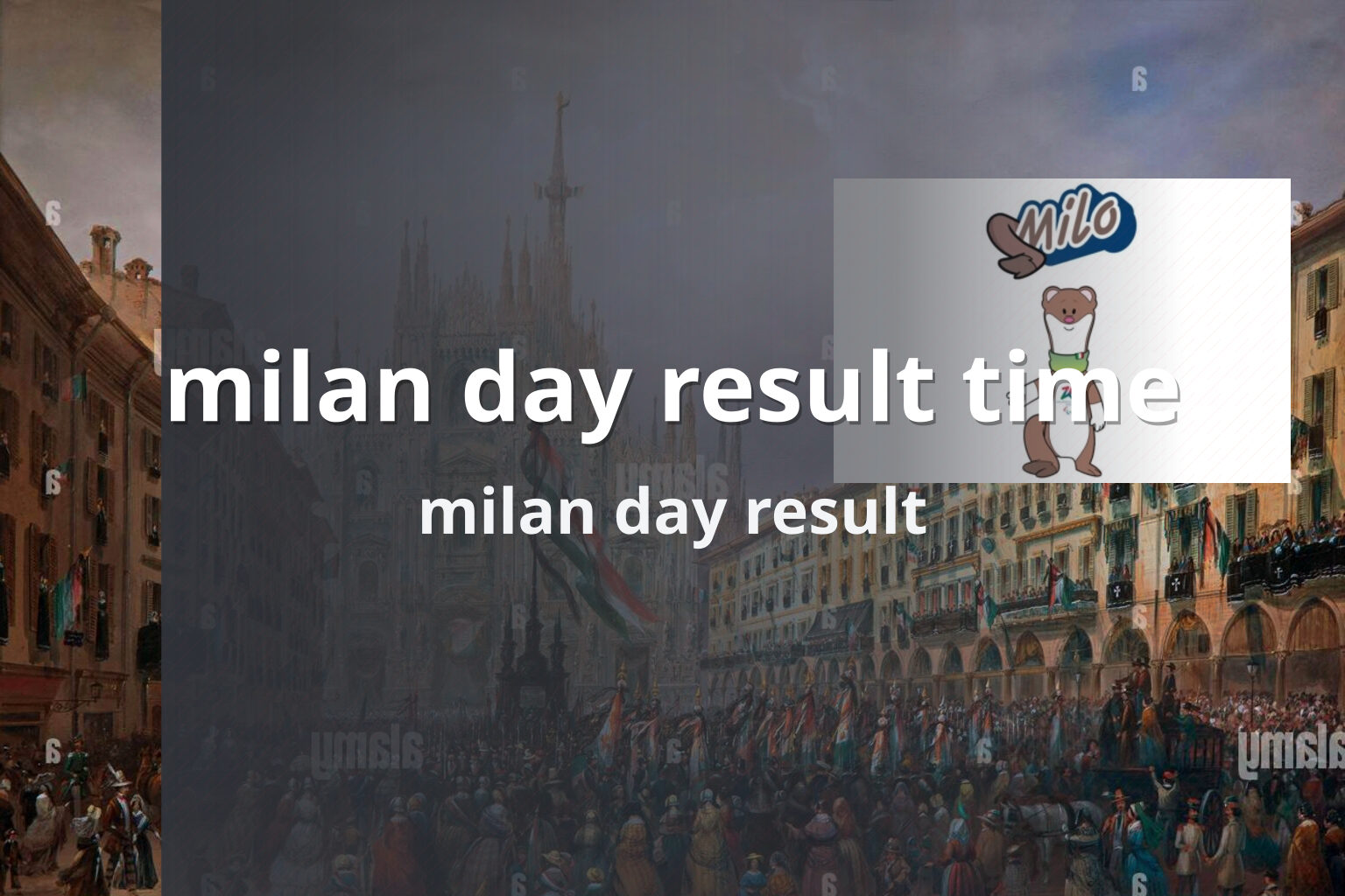 milan day result time milan day result