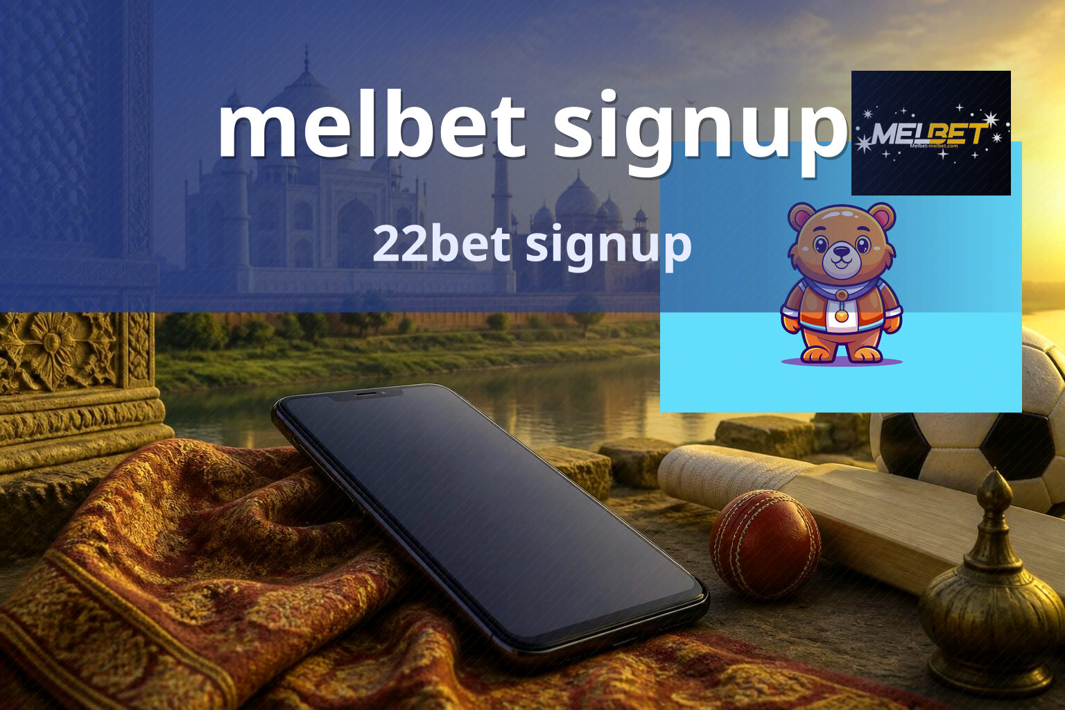 melbet signup 22bet signup