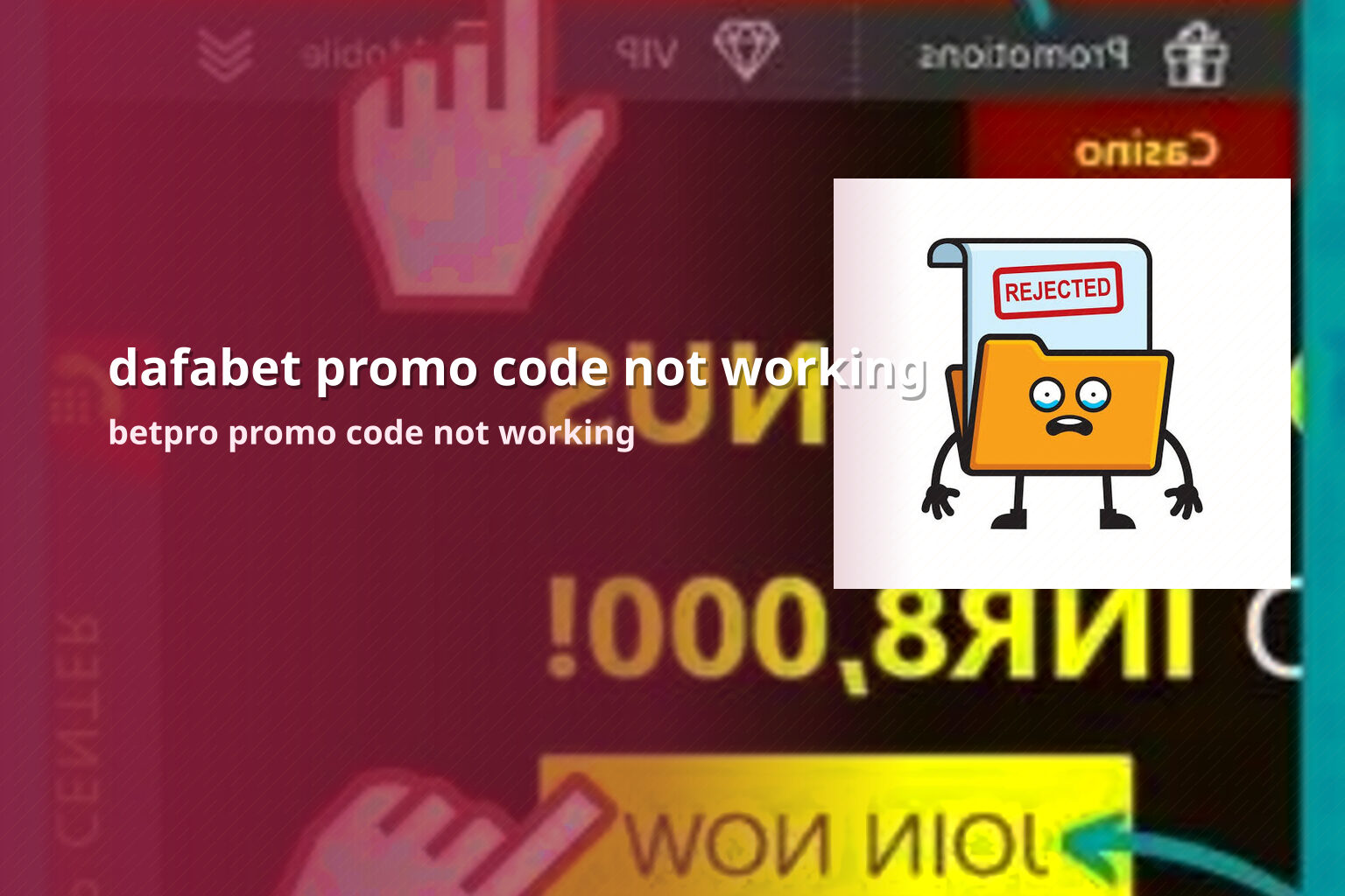 dafabet promo code not working - gaming_brand