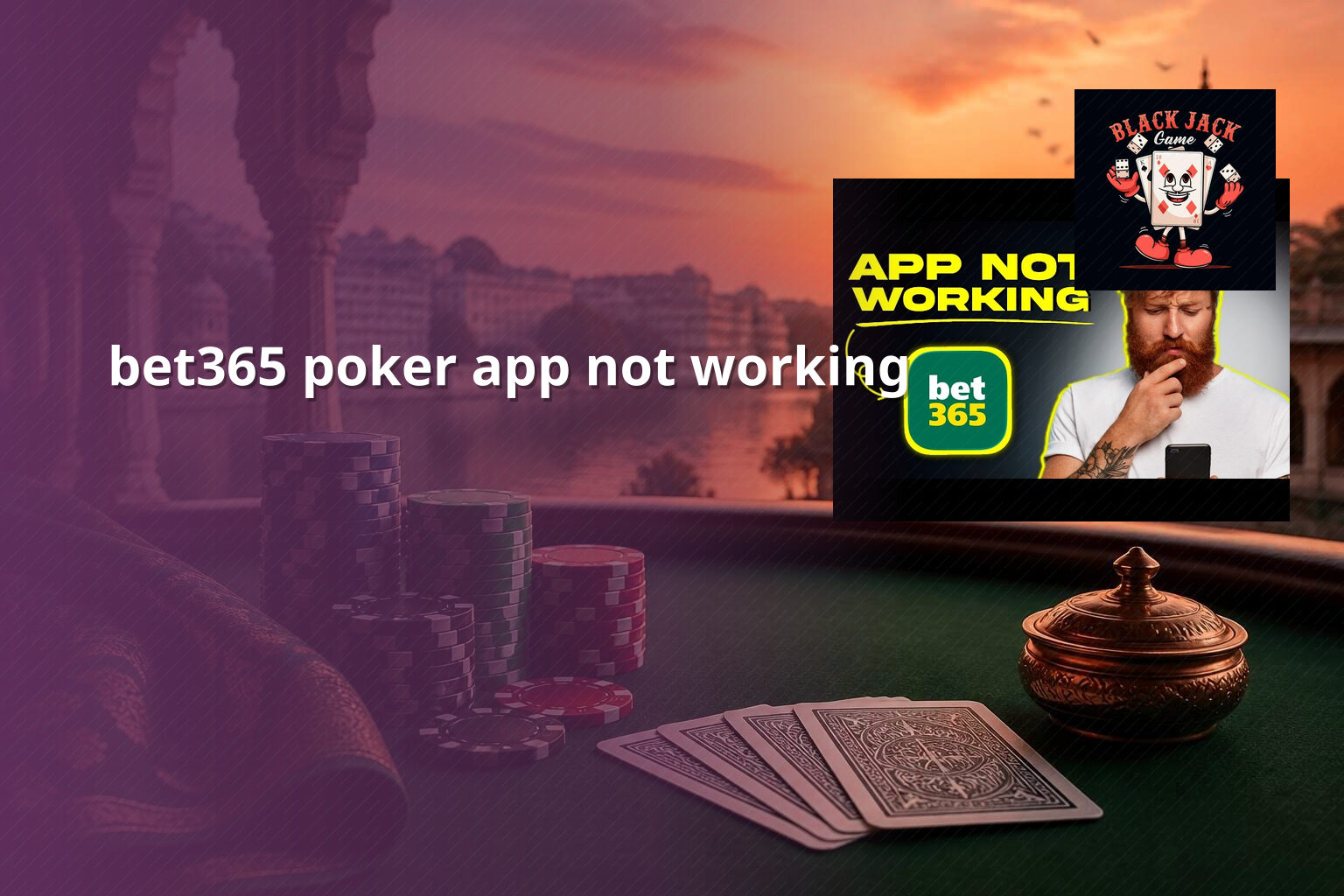 bet365 poker app not working - gaming_brand