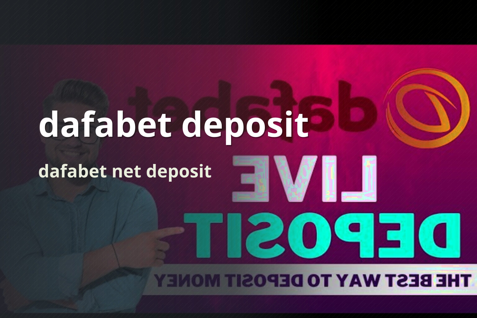 dafabet deposit dafabet net deposit