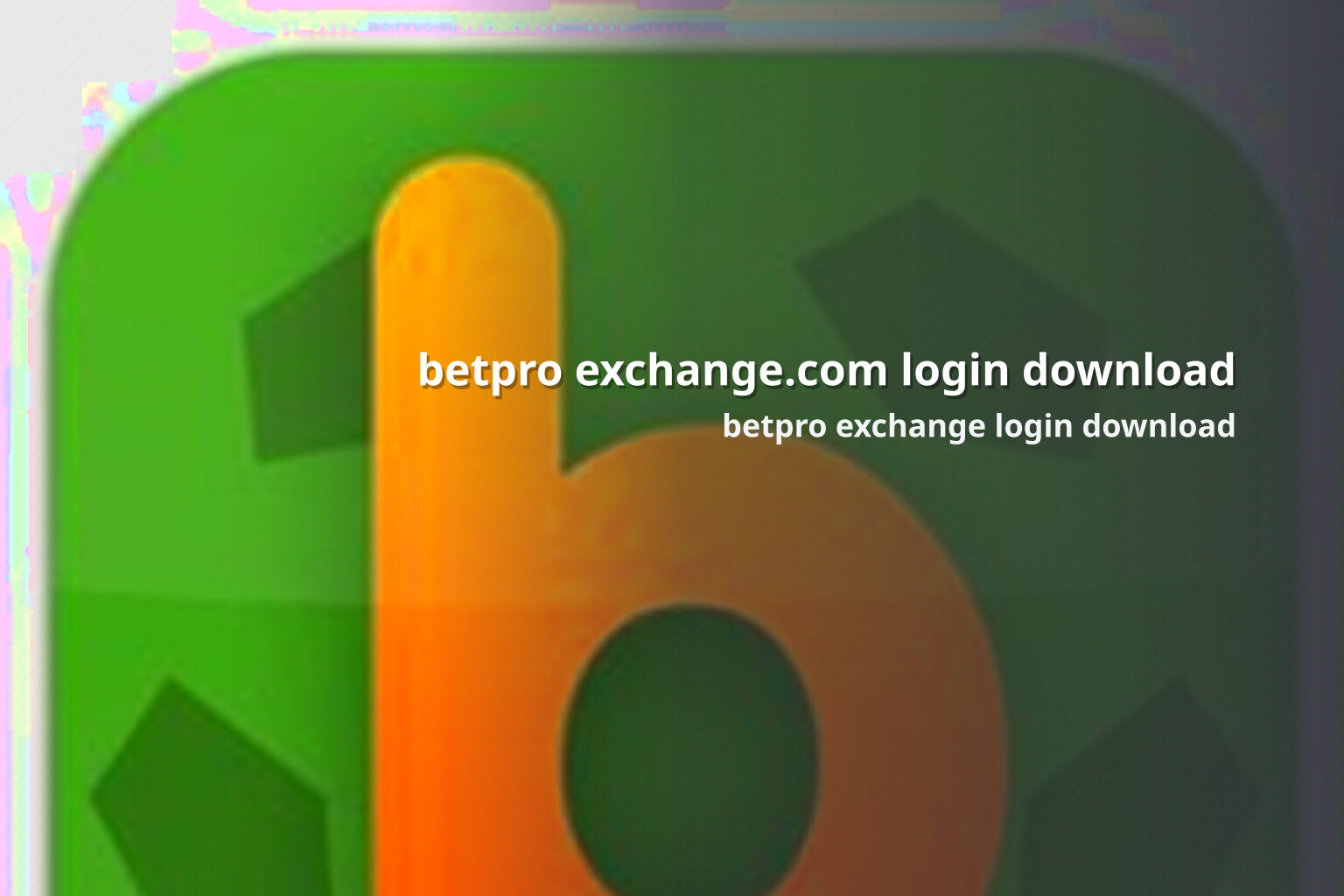 betpro exchange.com login download - gaming_brand