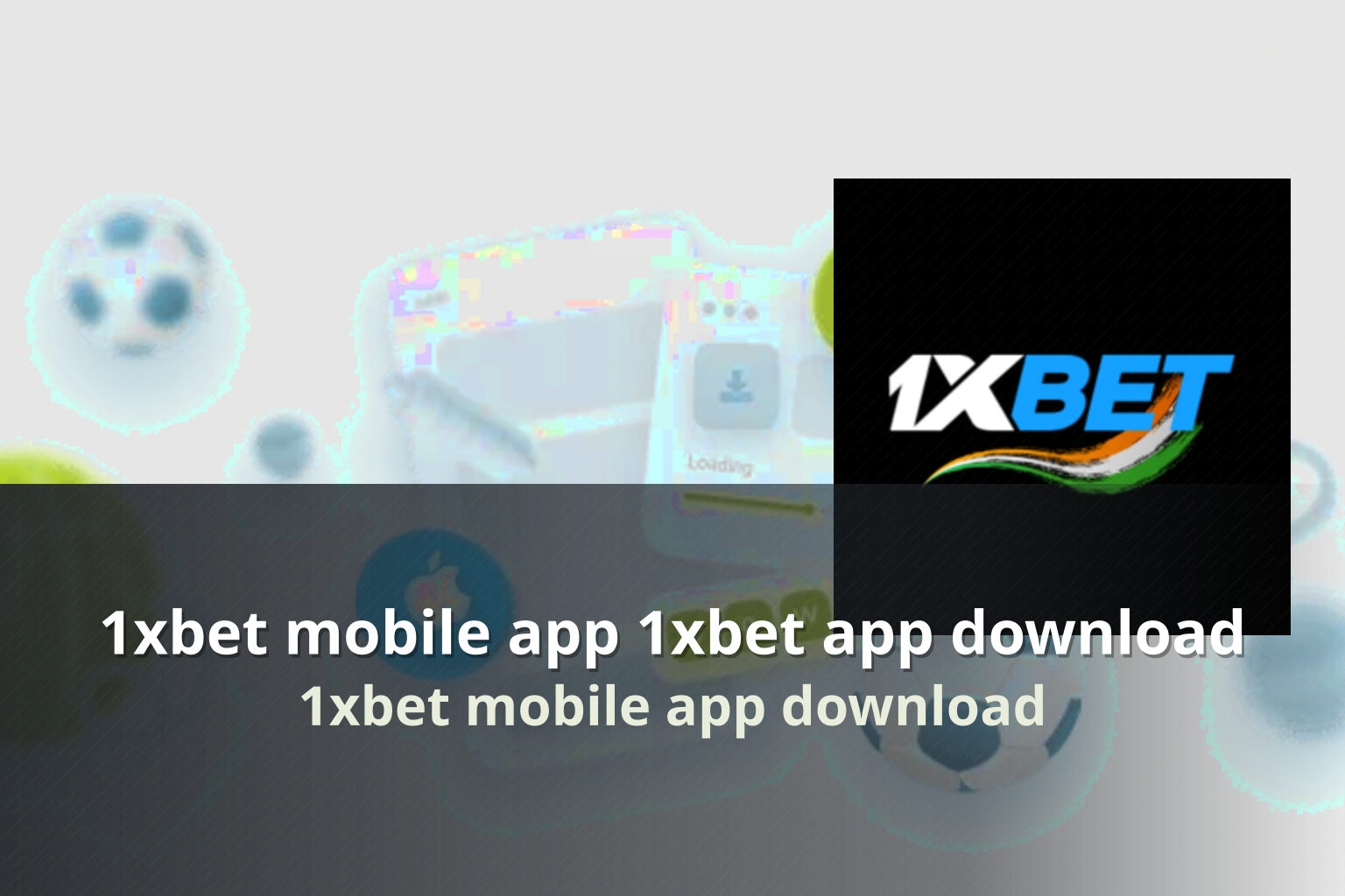 1xbet mobile app 1xbet app download - gaming_brand