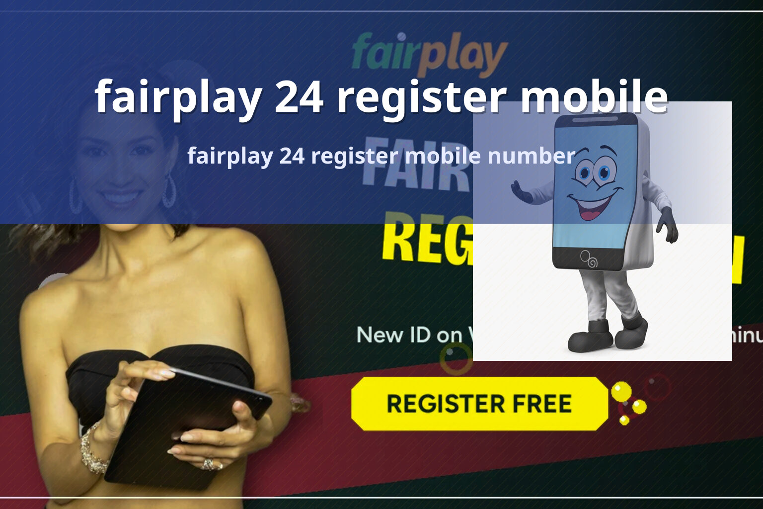 fairplay 24 register mobile fairplay 24 register mobile number