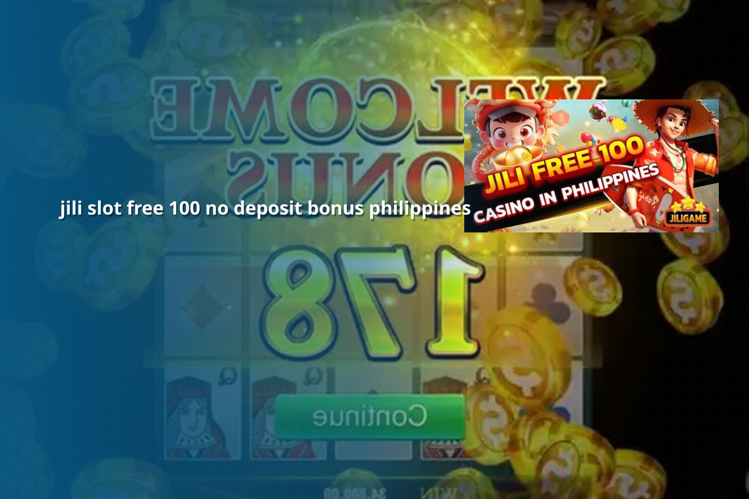 jili slot free 100 no deposit bonus philippines - slots