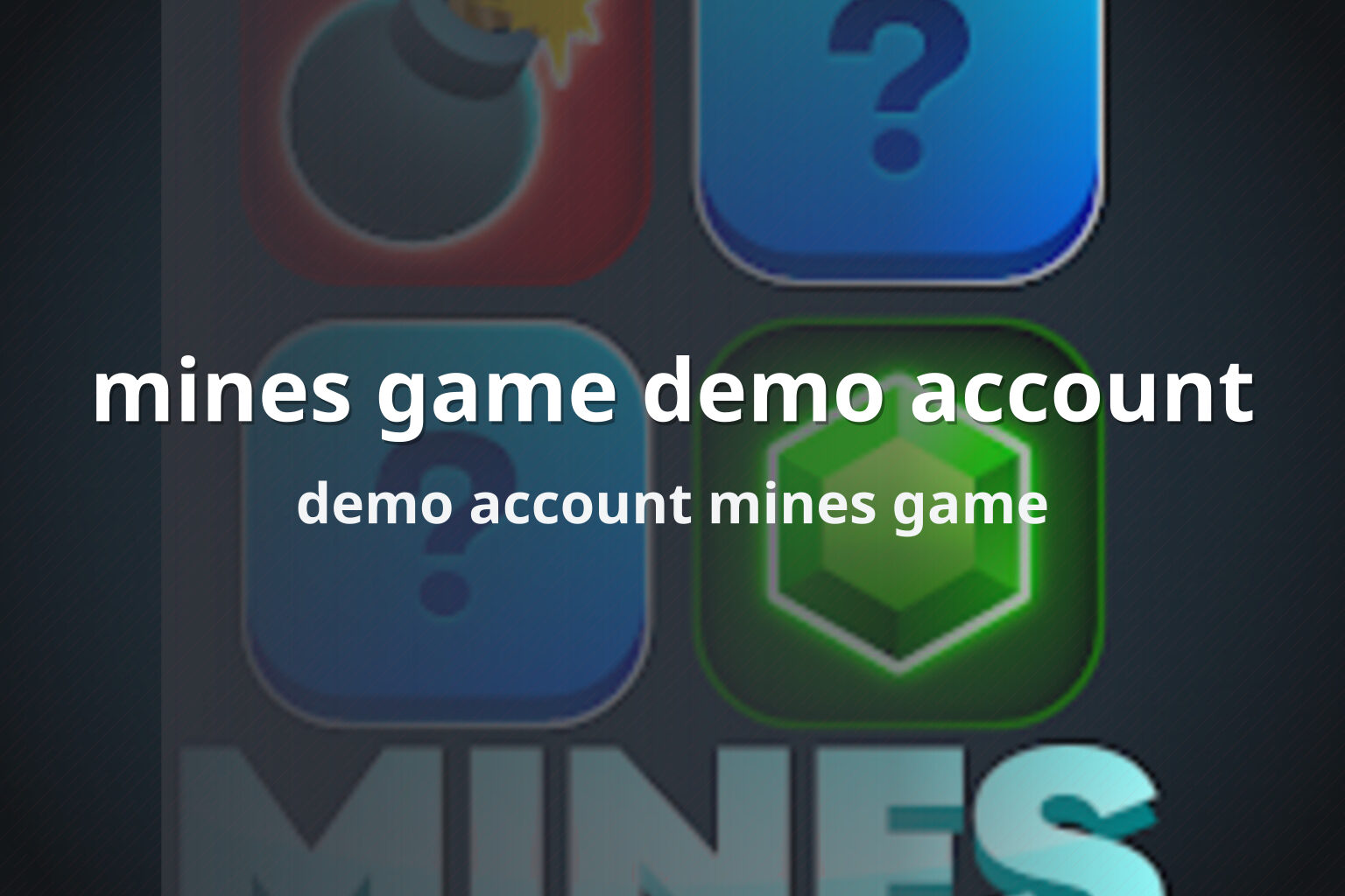 mines game demo account demo account mines game