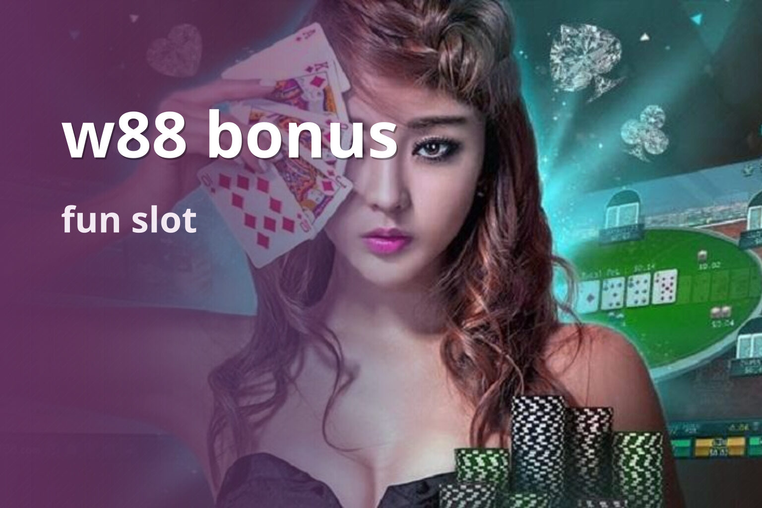 w88 bonus fun slot