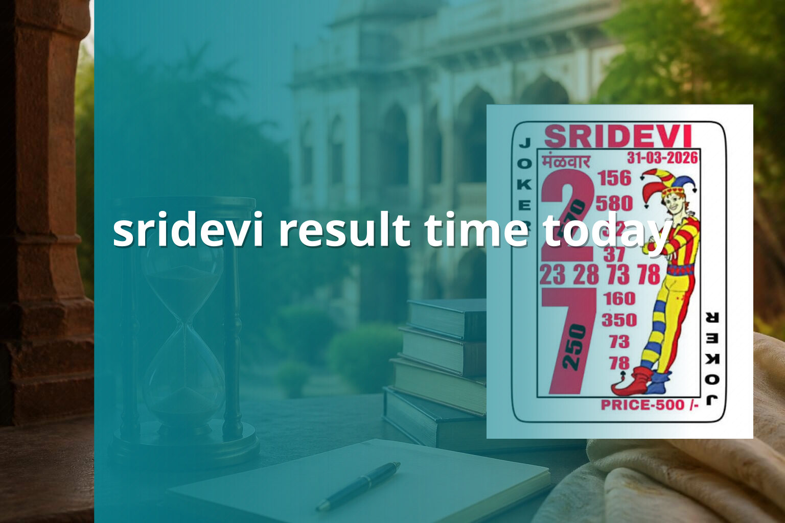 sridevi result time today - matka_satta