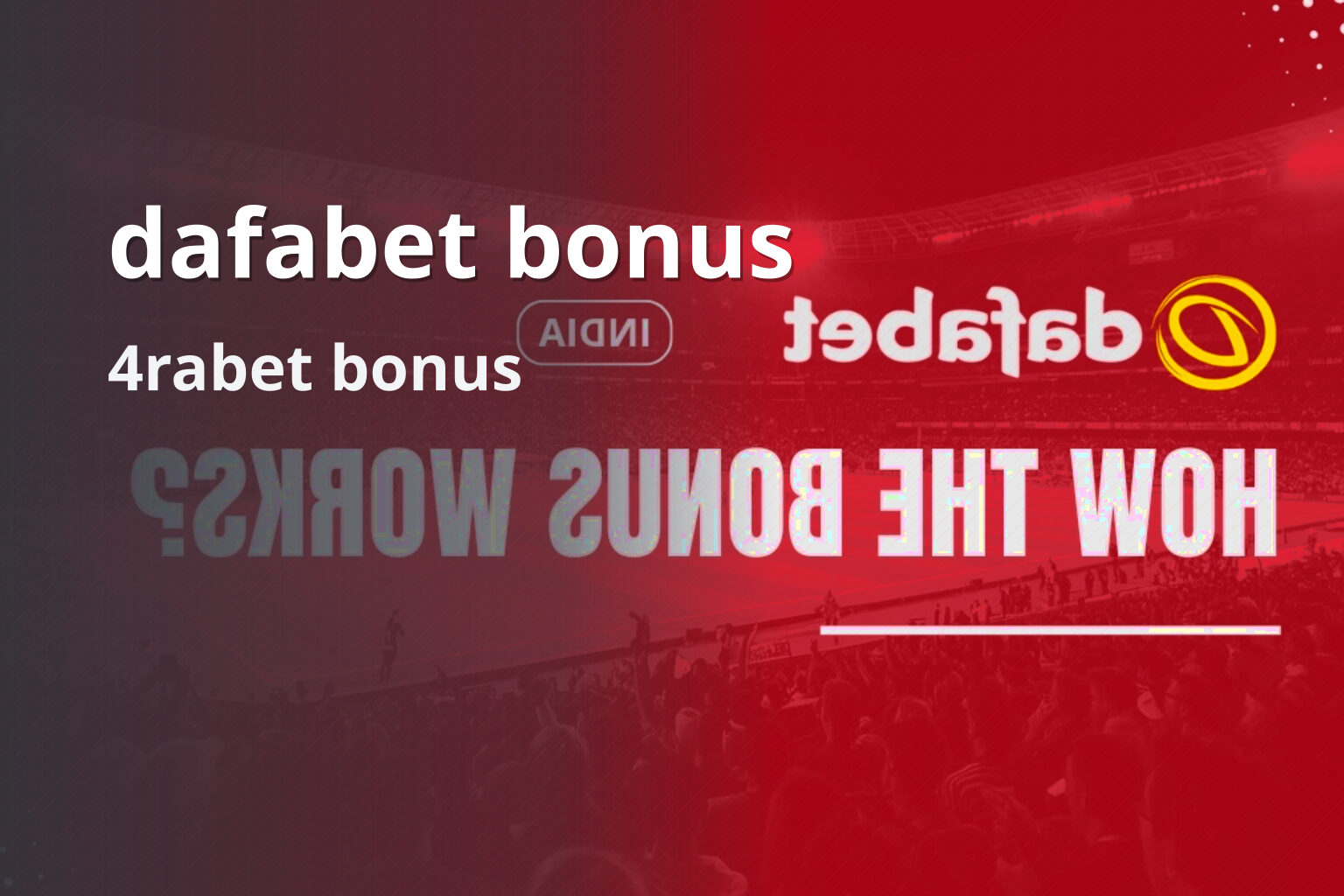 dafabet bonus 4rabet bonus