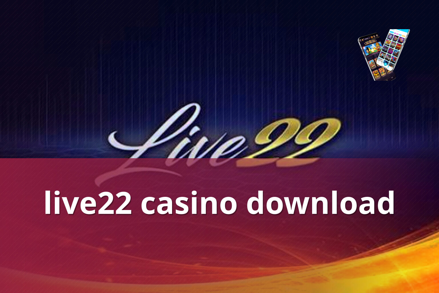 live22 casino download - slots