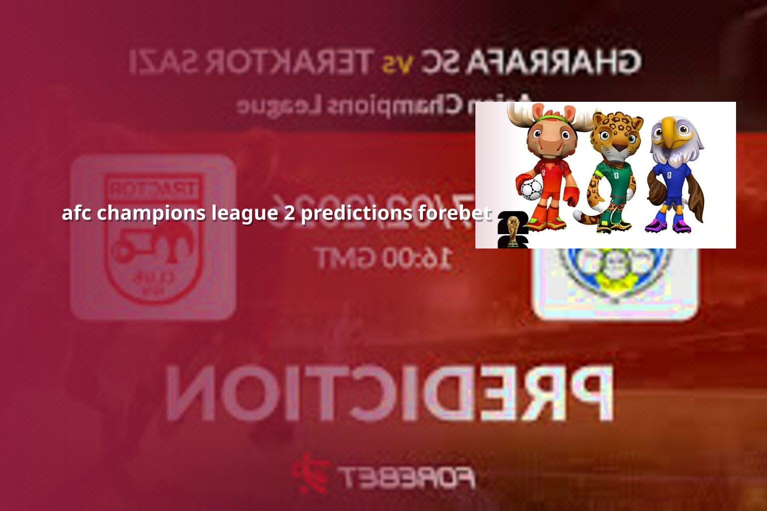 afc champions league 2 predictions forebet - sportsbook