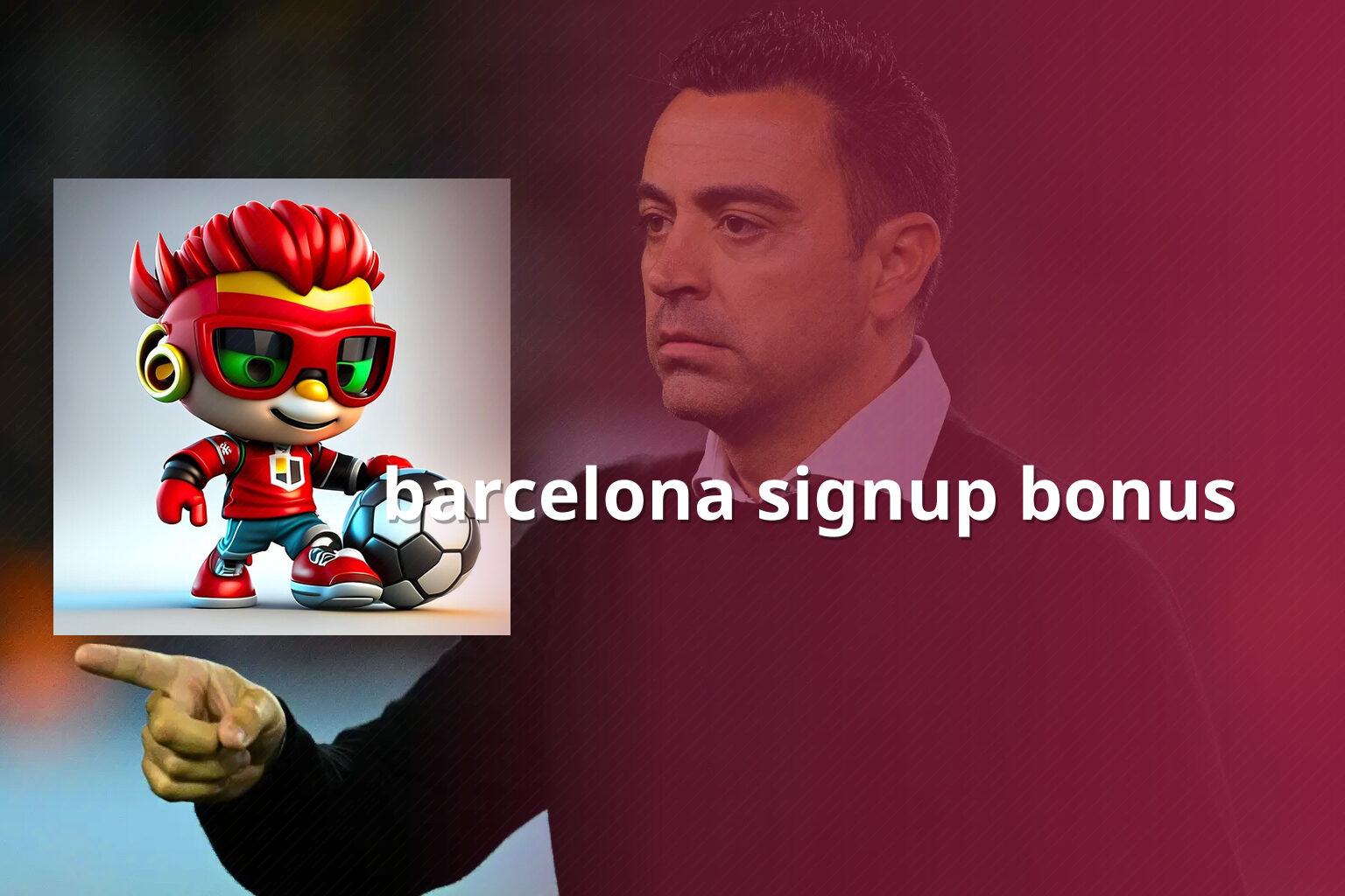 barcelona signup bonus - football_club_membership