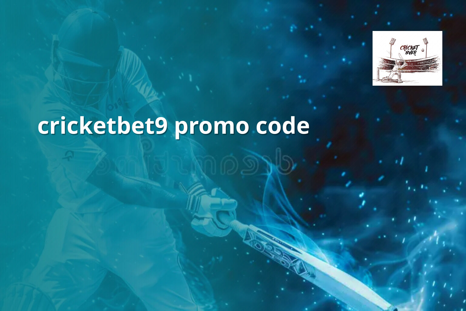 cricketbet9 promo code - cricket_betting