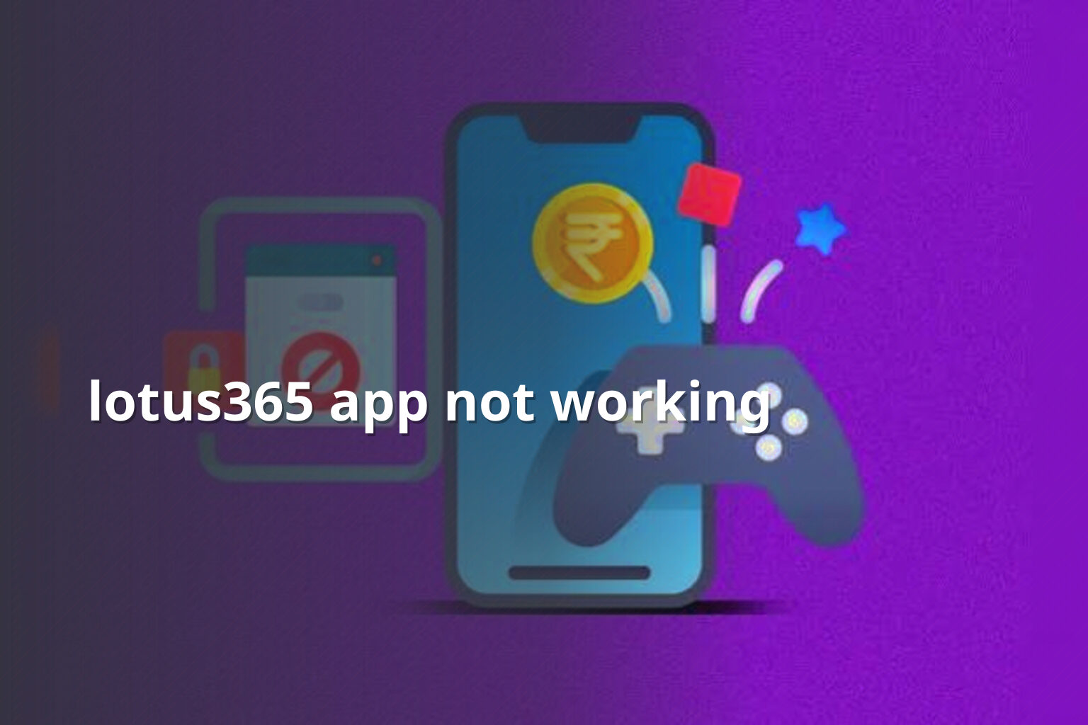 lotus365 app not working - gaming_brand