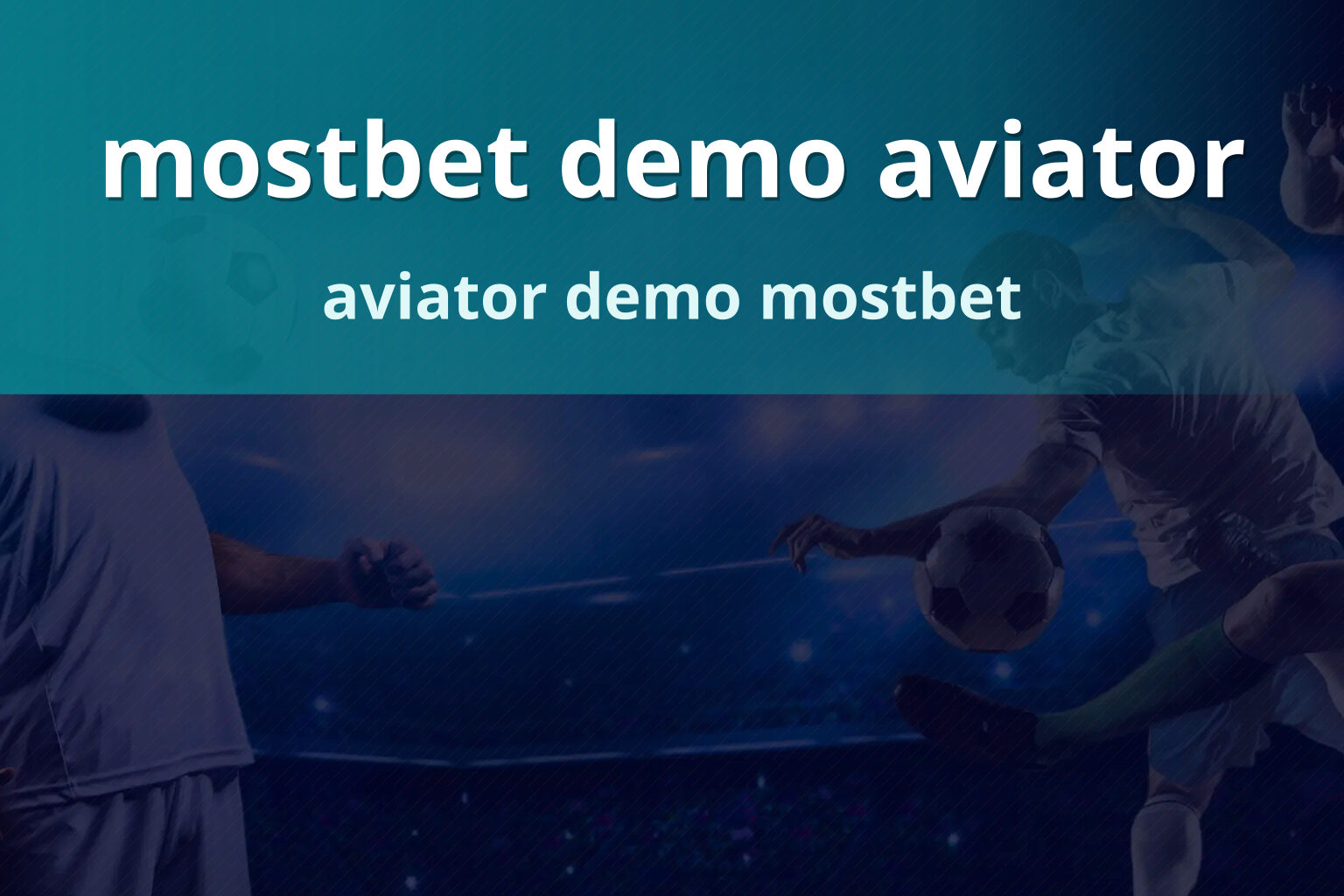 mostbet demo aviator aviator demo mostbet
