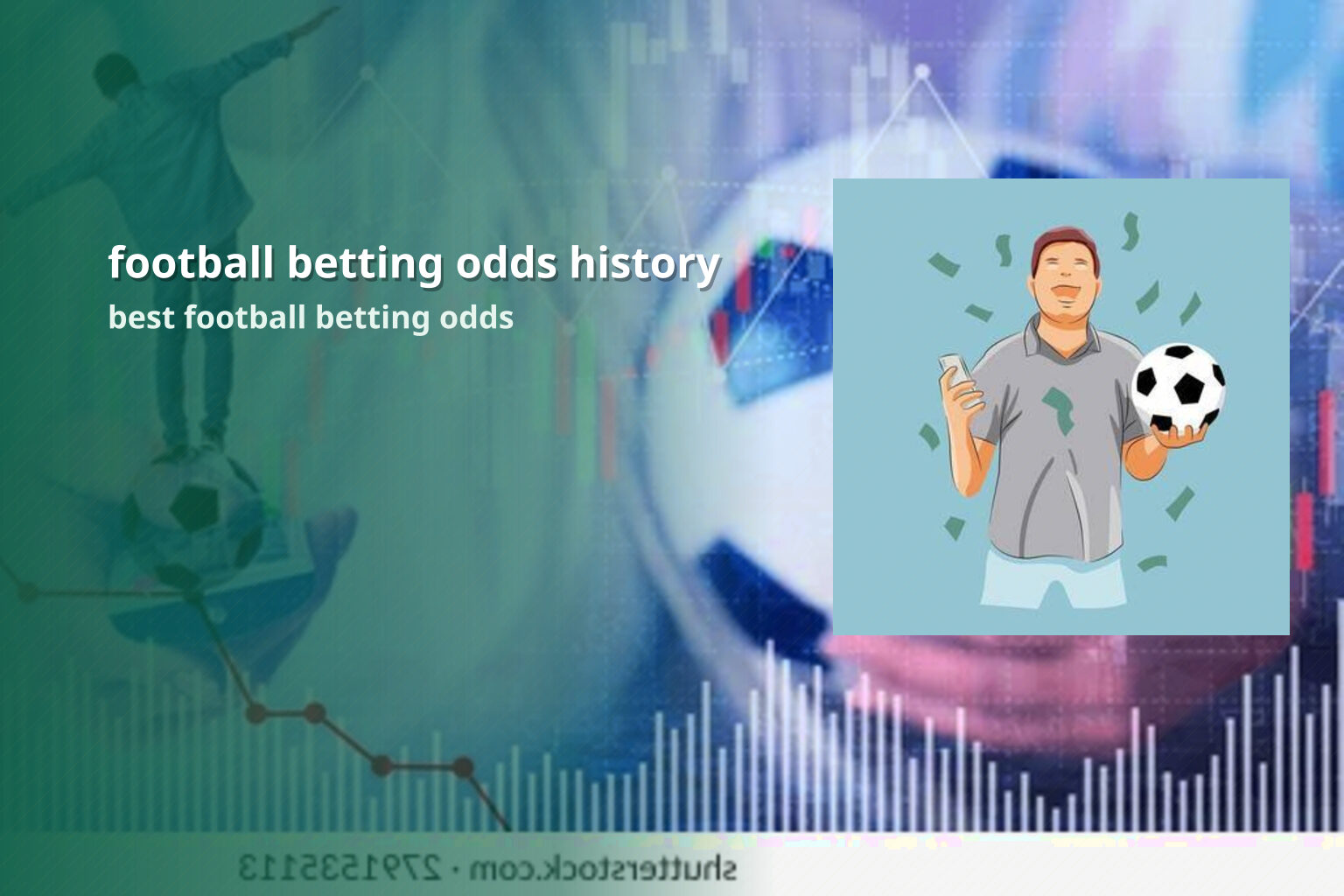 football betting odds history best football betting odds