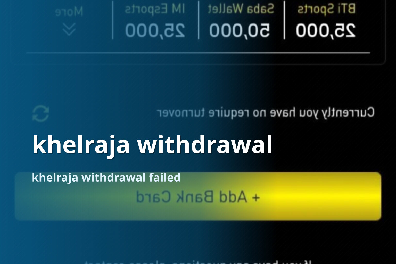 khelraja withdrawal - gaming_brand