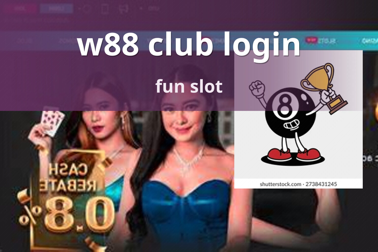 w88 club login fun slot