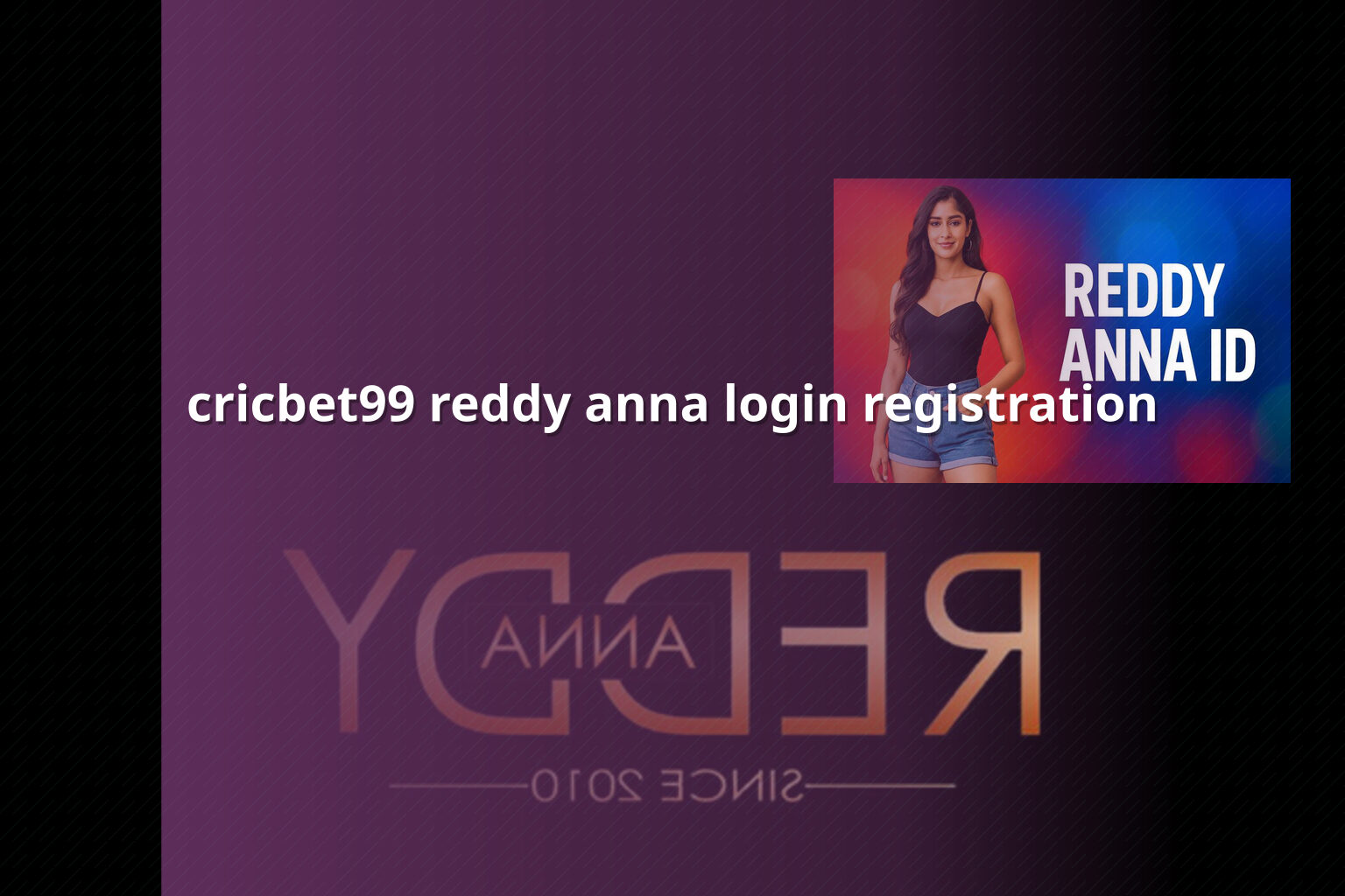 cricbet99 reddy anna login registration - gaming_brand