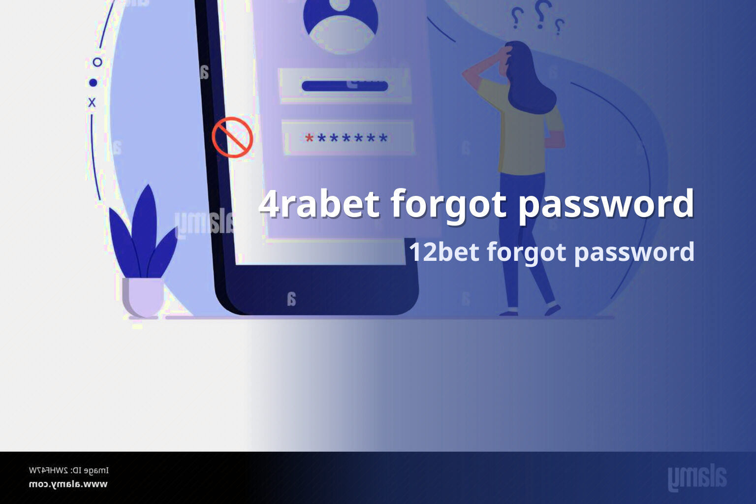 4rabet forgot password 12bet forgot password