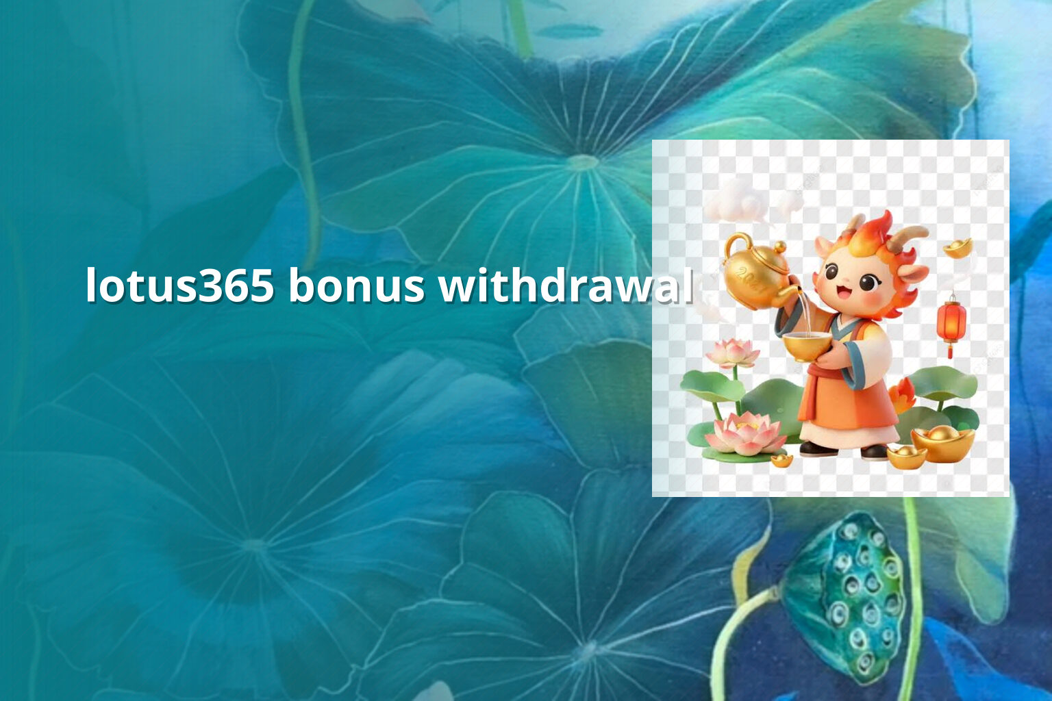 lotus365 bonus withdrawal - gaming_brand