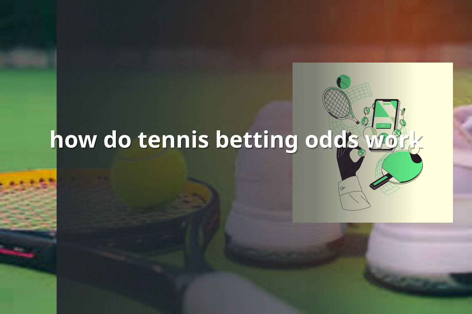 how do tennis betting odds work - online gaming