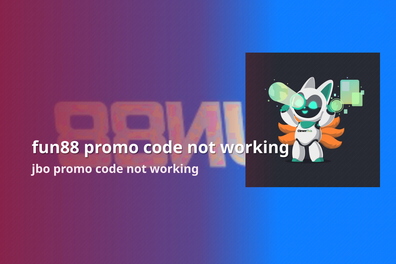 fun88 promo code not working jbo promo code not working