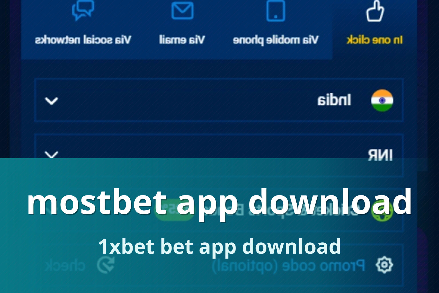 mostbet app download 1xbet bet app download