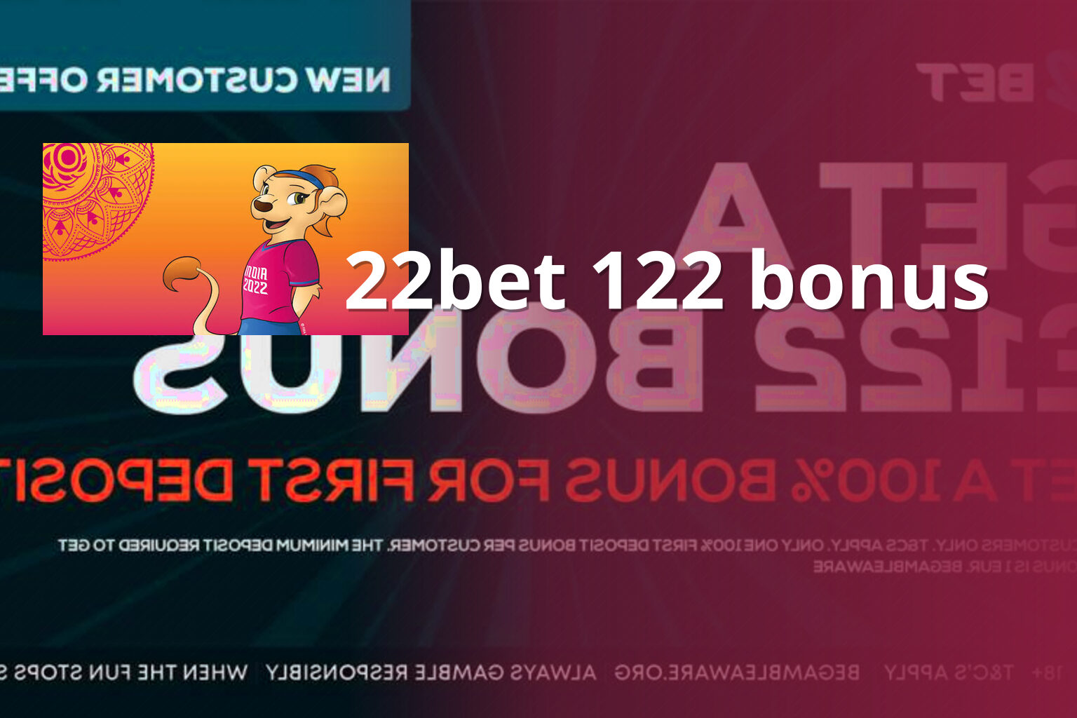 22bet 122 bonus - gaming_brand