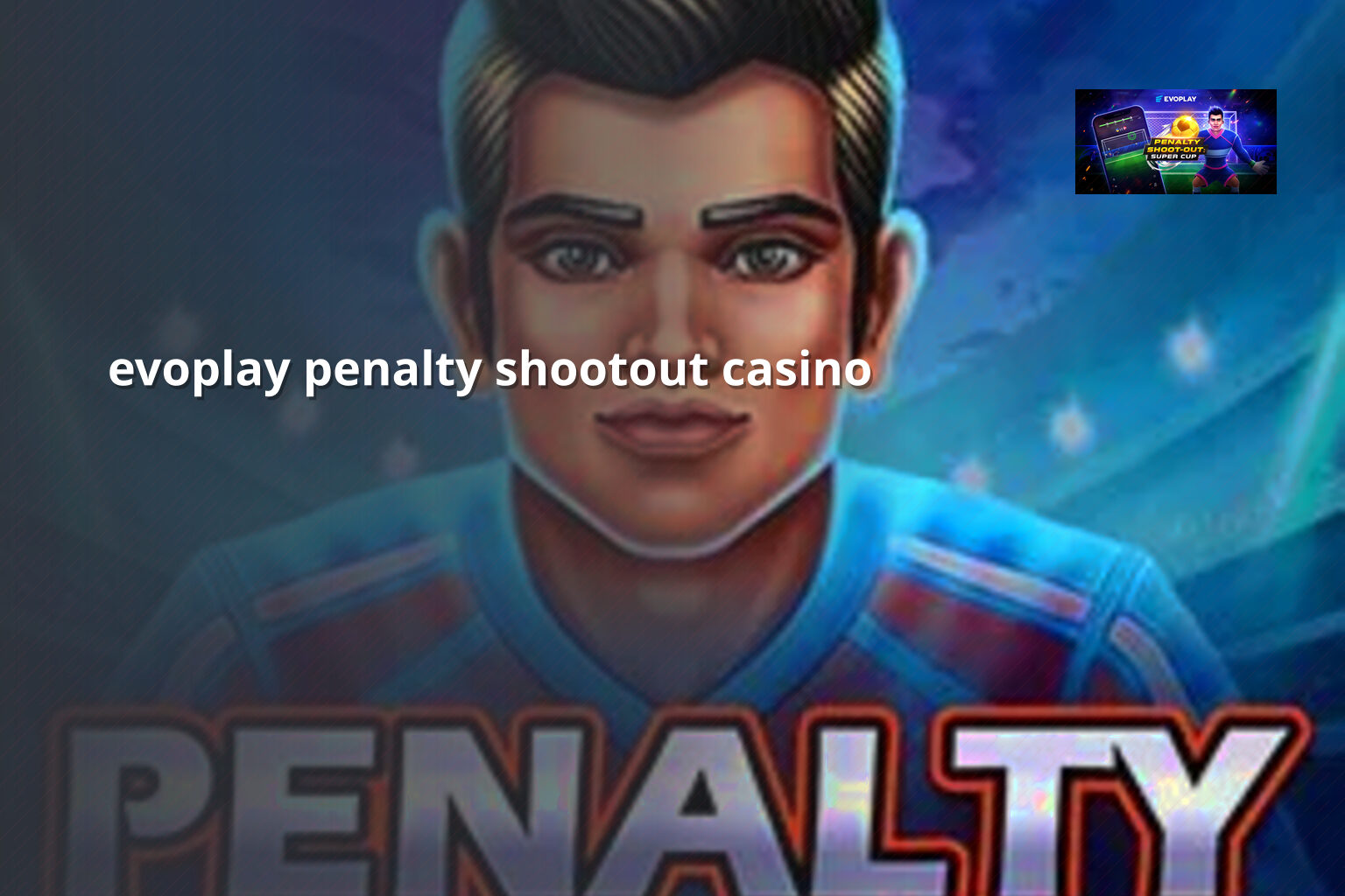 evoplay penalty shootout casino - slots