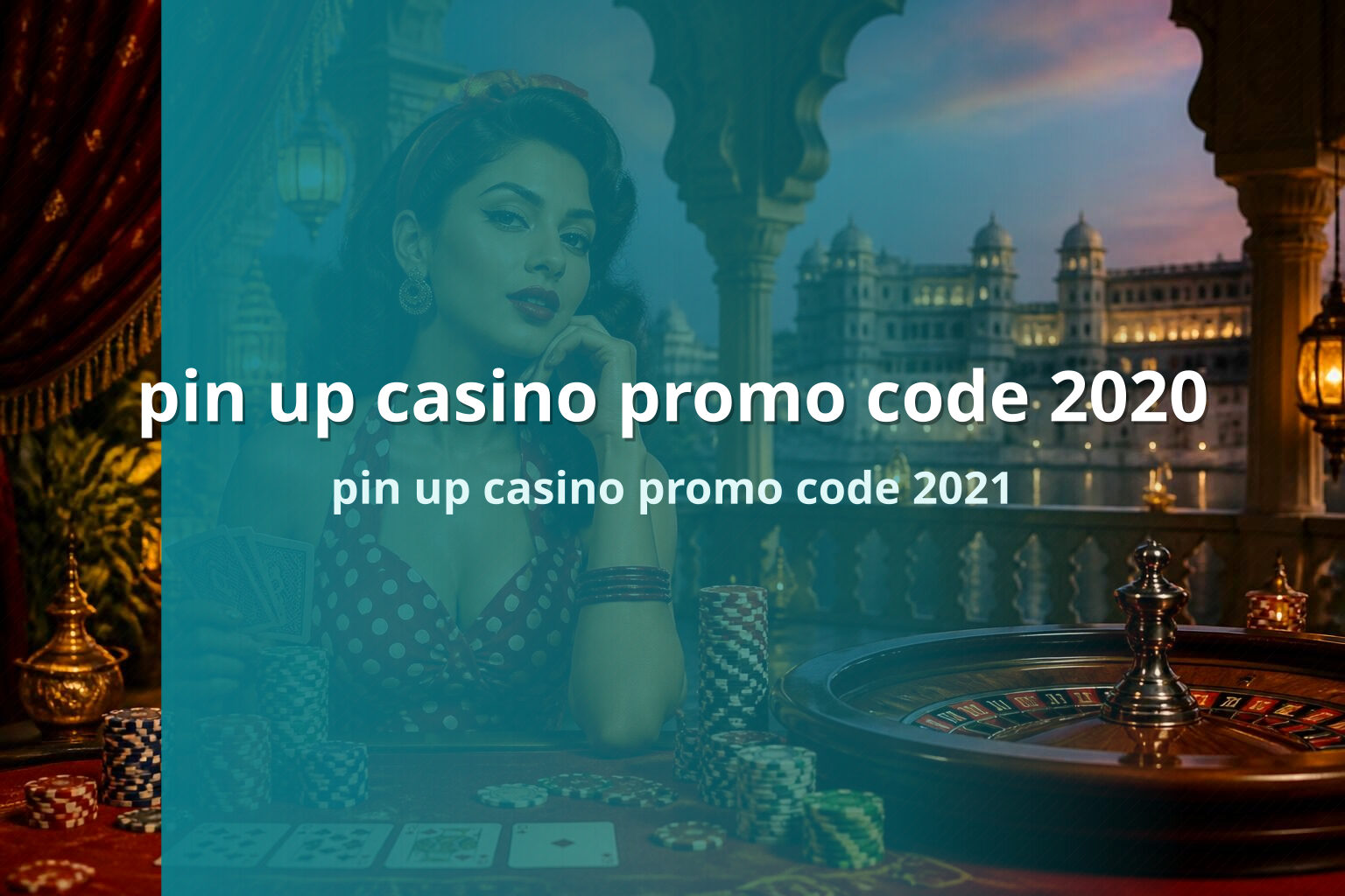 pin up casino promo code 2020 pin up casino promo code 2021