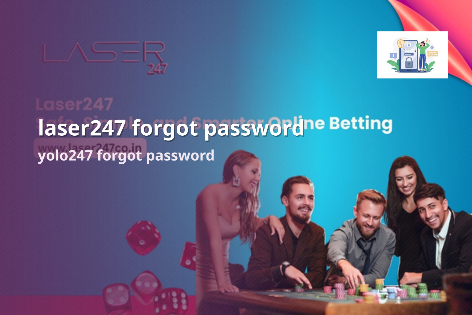 laser247 forgot password yolo247 forgot password