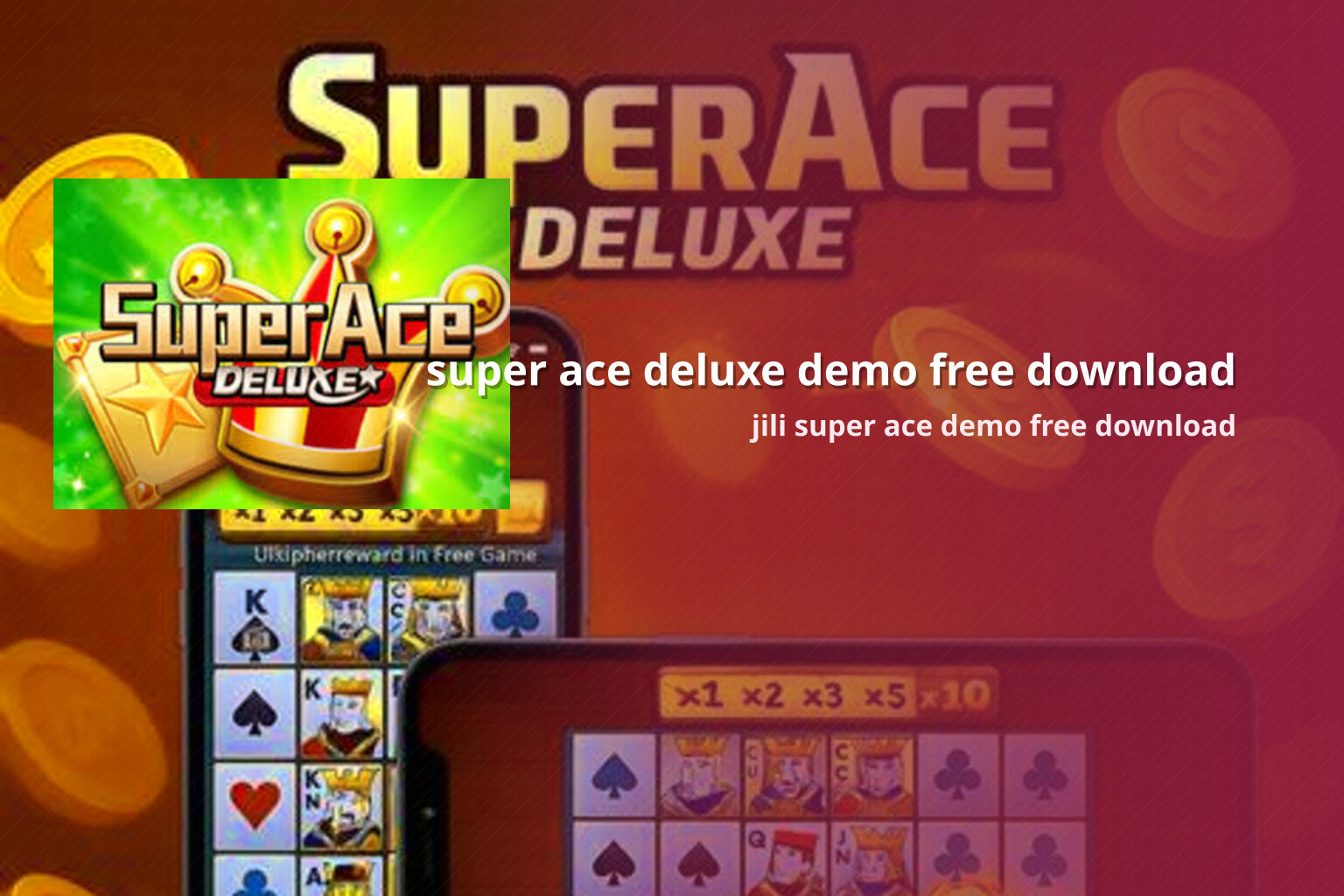 super ace deluxe demo free download - slots