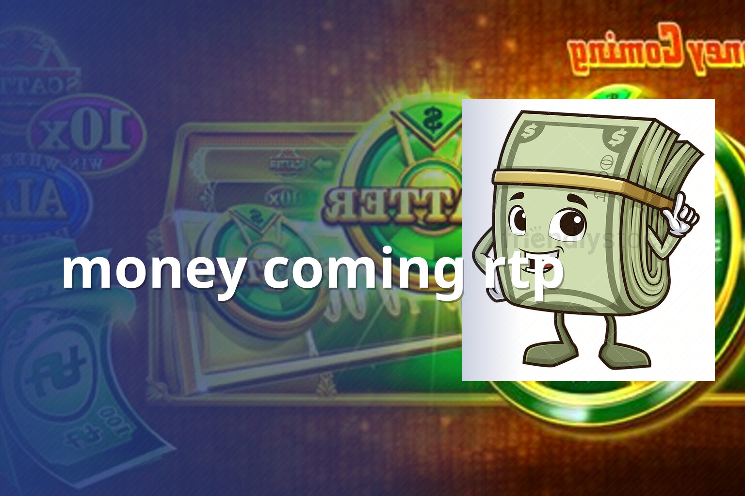 money coming rtp - slots