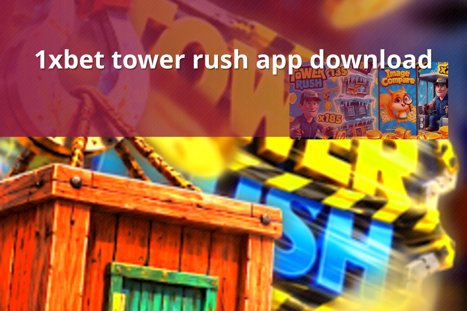 1xbet tower rush app download - gaming_brand