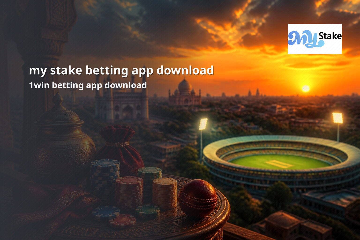 my stake betting app download 1win betting app download