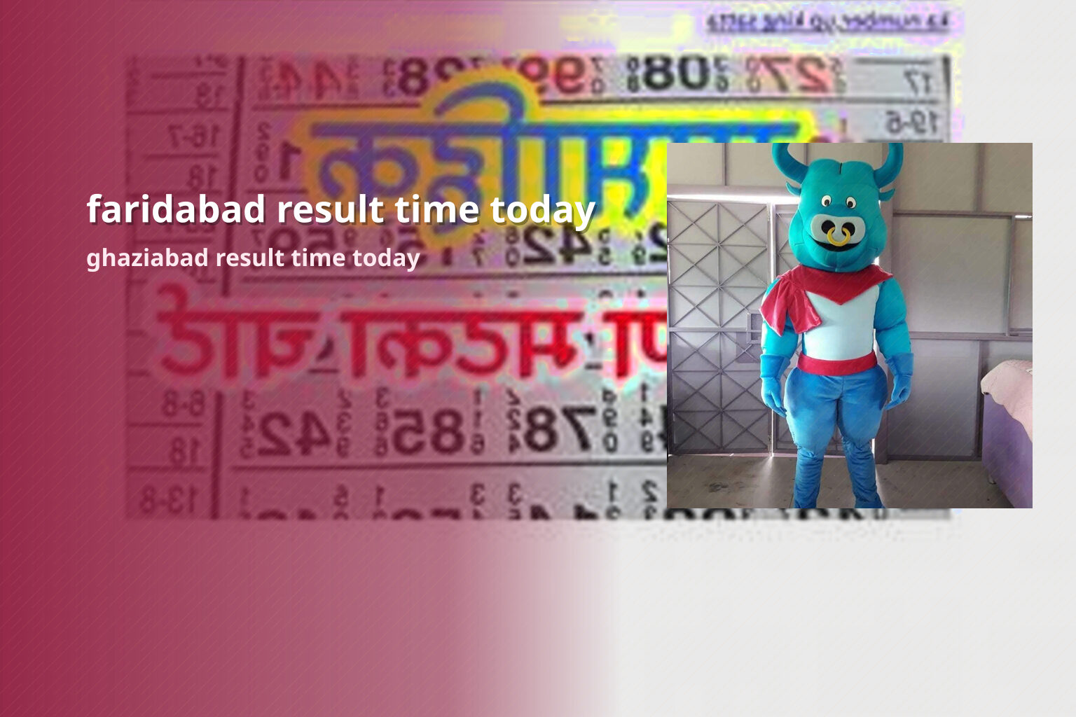 faridabad result time today ghaziabad result time today