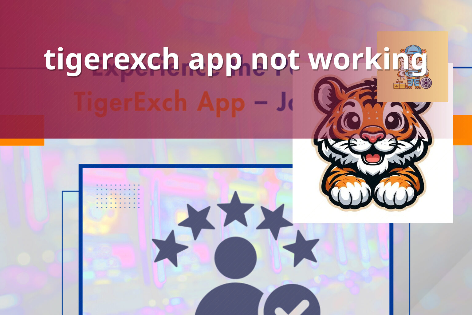 tigerexch app not working - gaming_brand
