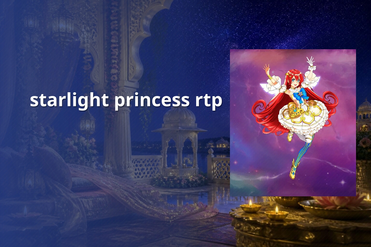 starlight princess rtp - slots