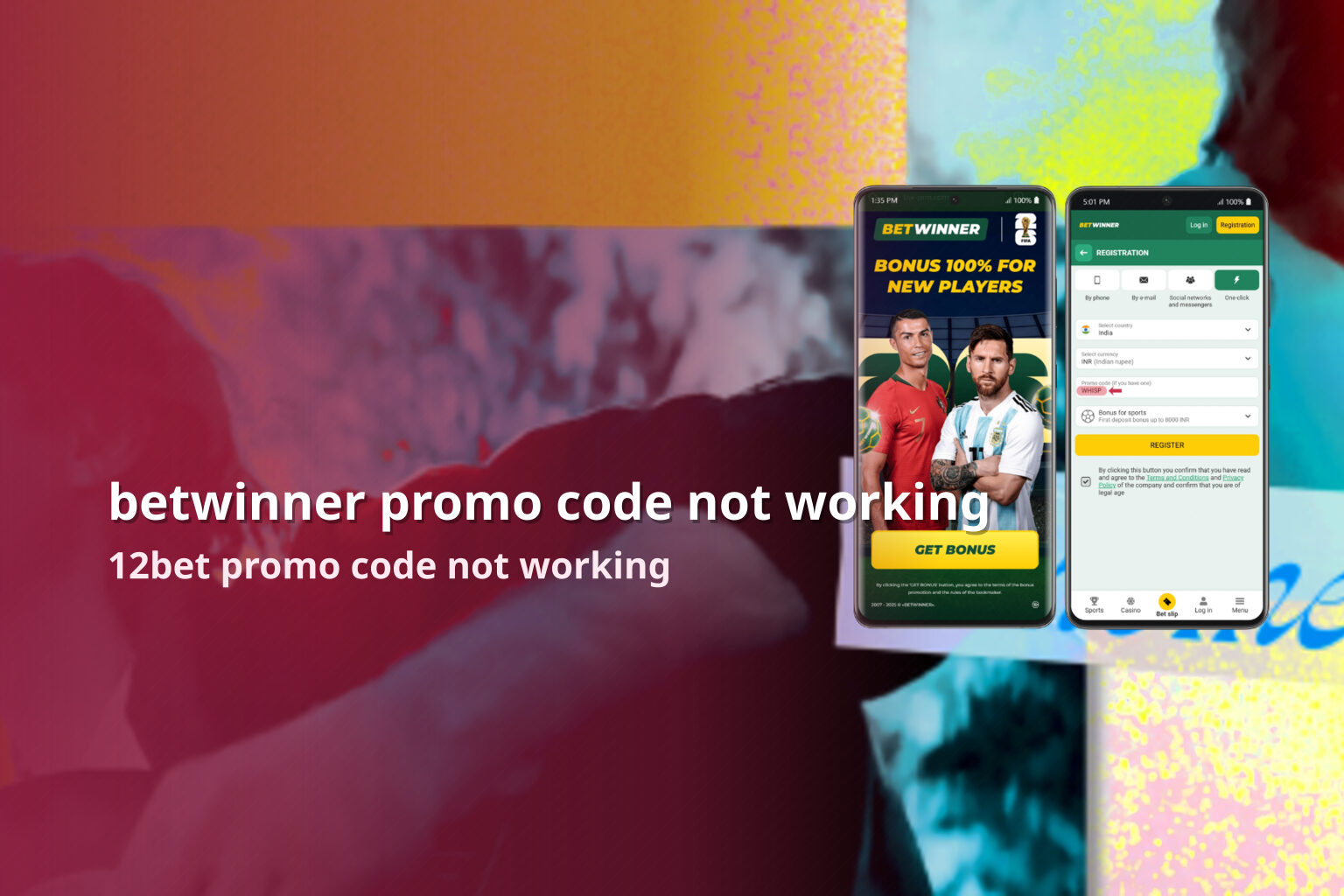 betwinner promo code not working 12bet promo code not working