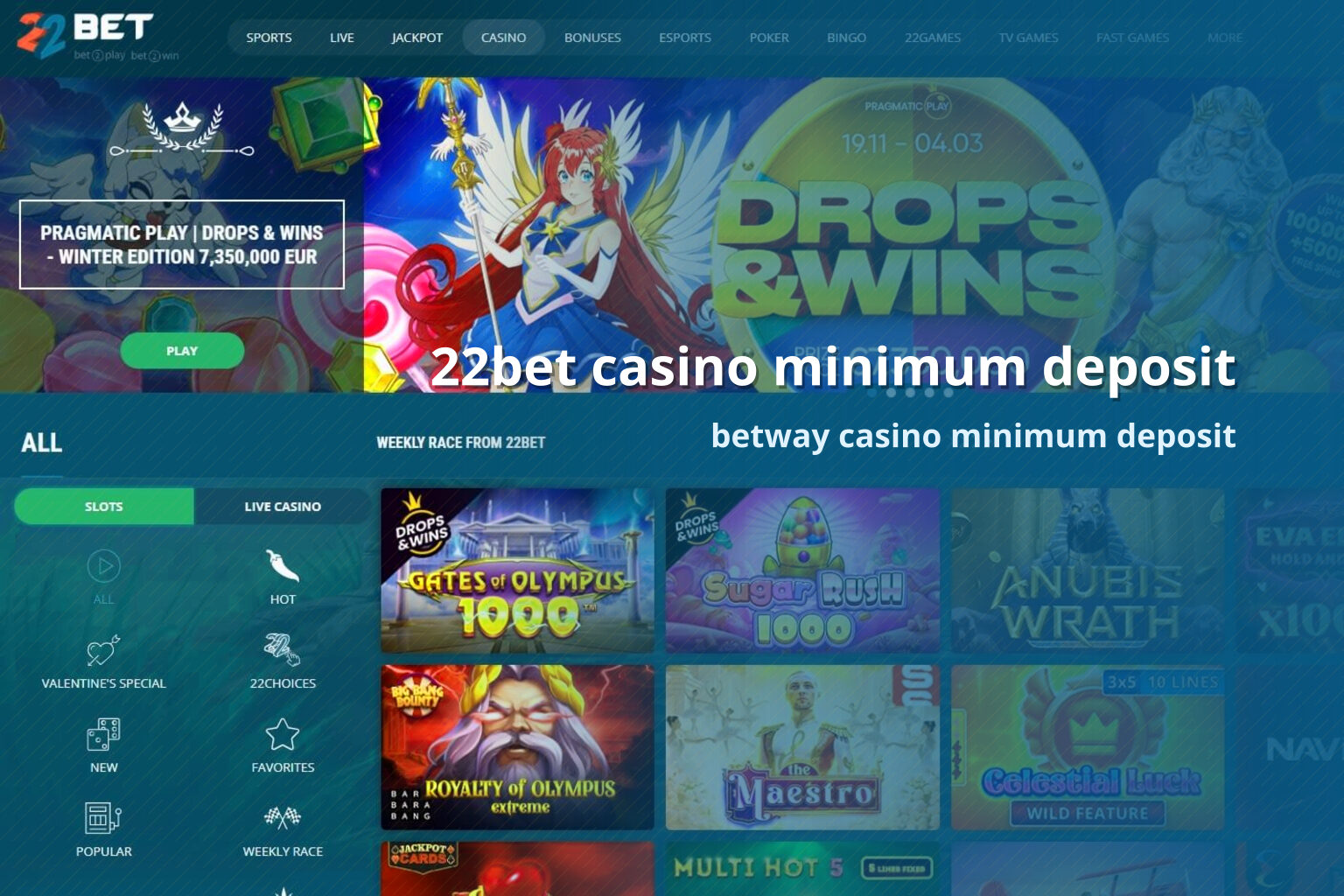 22bet casino minimum deposit betway casino minimum deposit