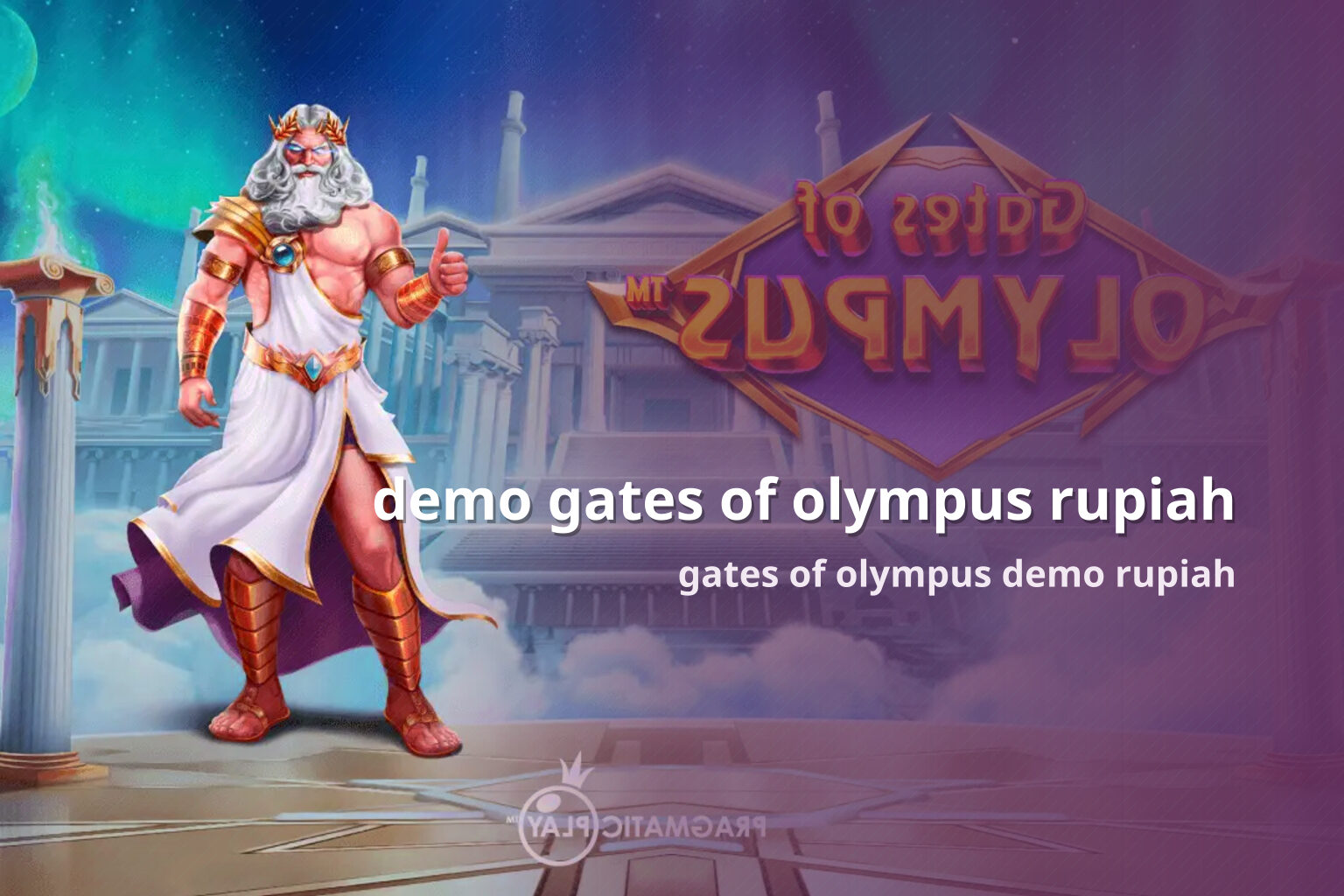 demo gates of olympus rupiah gates of olympus demo rupiah