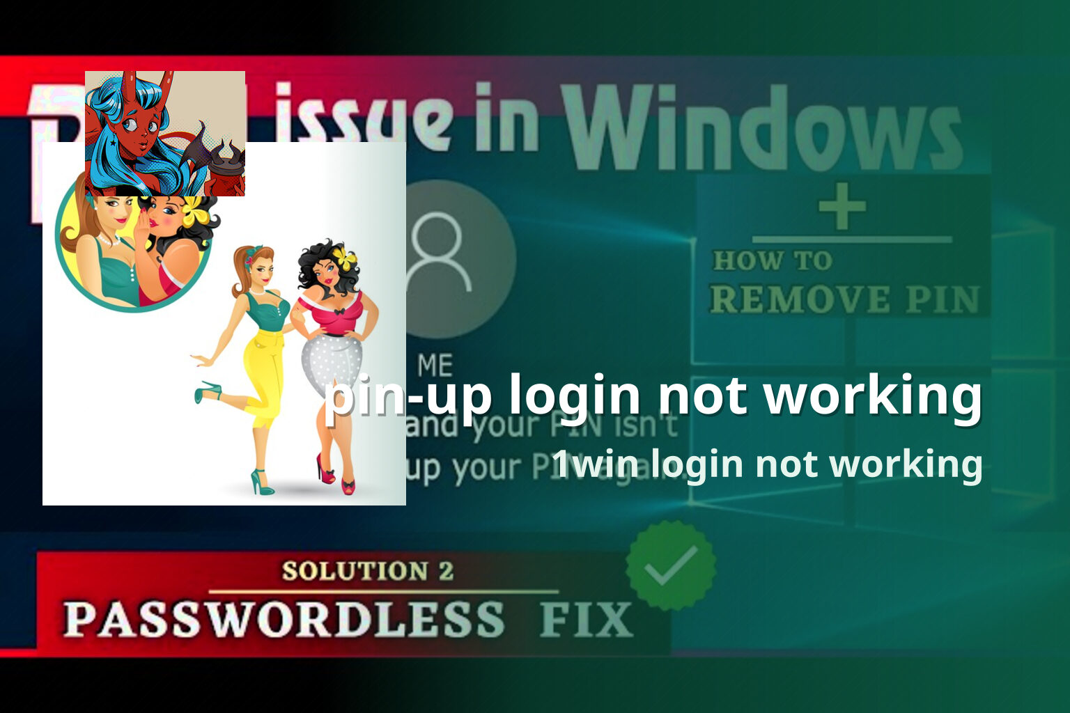 pin-up login not working 1win login not working
