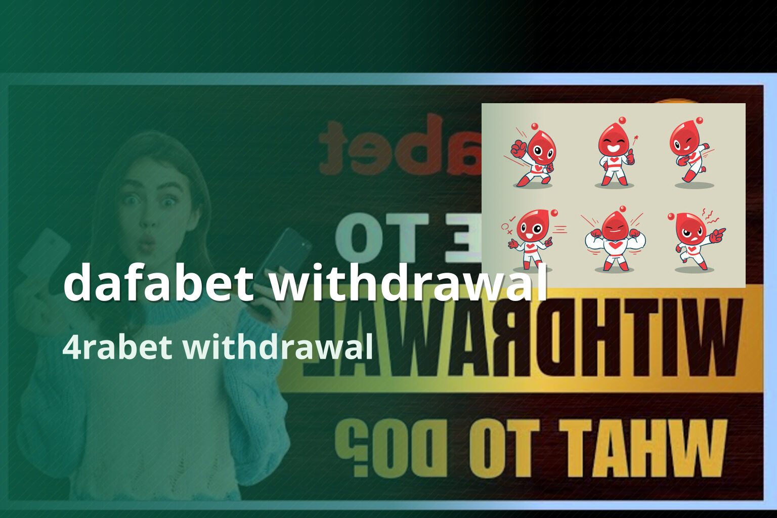 dafabet withdrawal 4rabet withdrawal