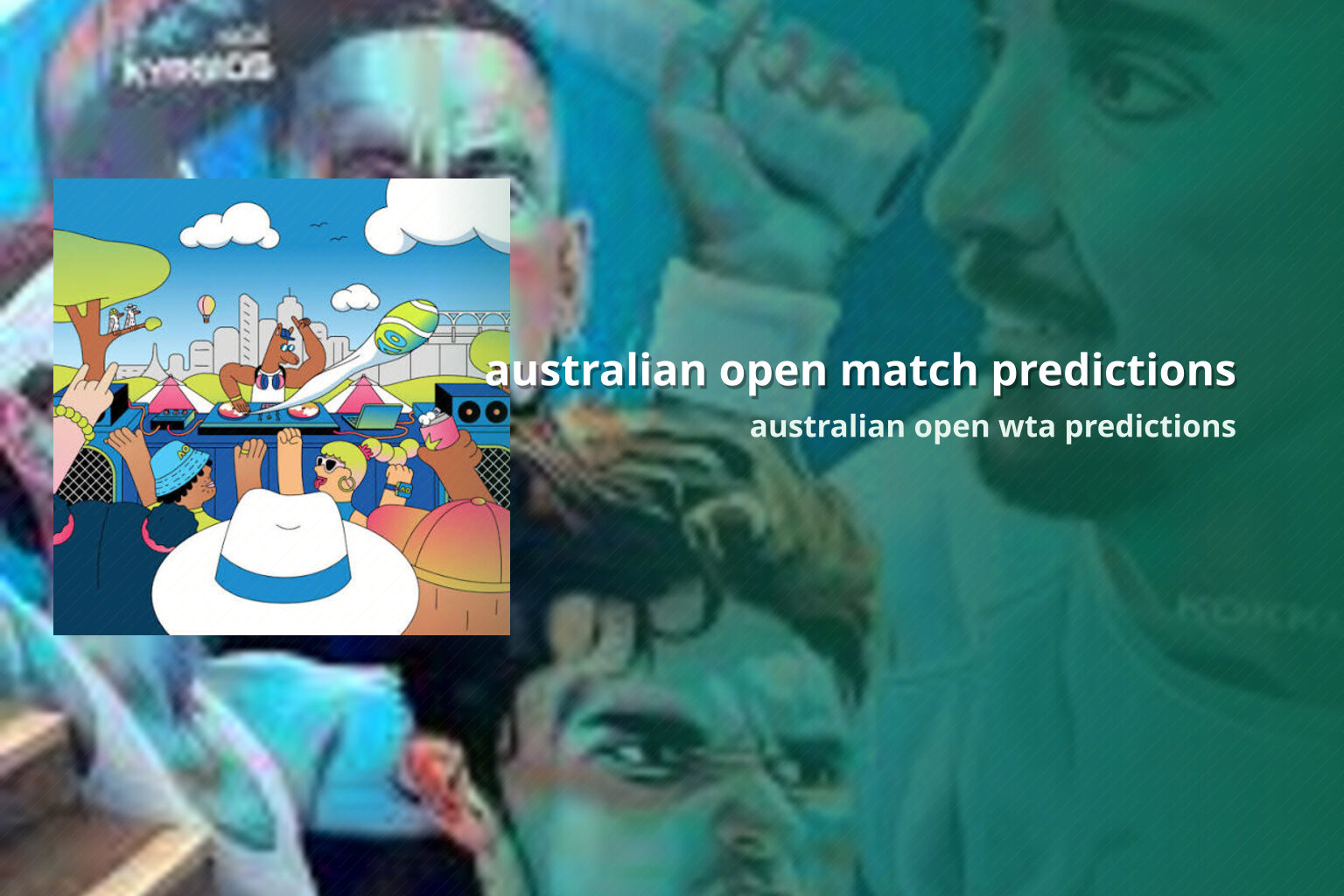 australian open match predictions australian open wta predictions